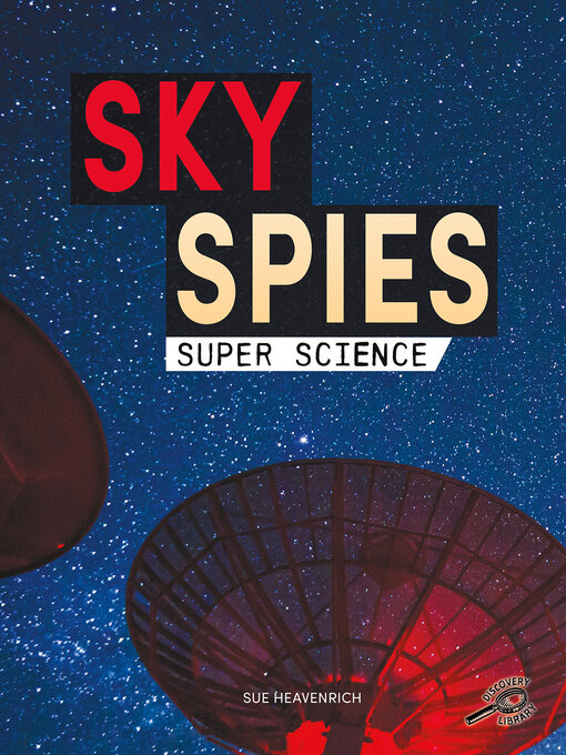 Title details for Sky Spies by Sue Heavenrich - Available